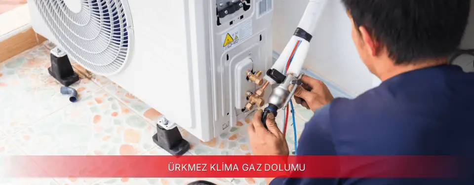 Ürkmez İlçemi Dijitsu Klima Gaz Dolumu